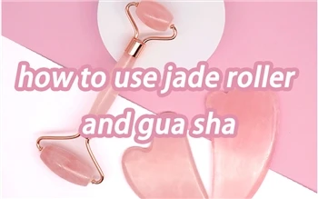 כיצד להשתמש בג'ייד רולר וב-Gua Sha